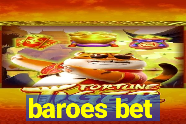 baroes bet